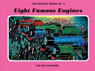 The Railway Series No. 12: Eight Famous Engines