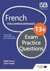 French for Common Entrance 13+ Exam Practice Questions