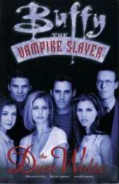 Buffy The Vampire Slayer: The Dust Waltz