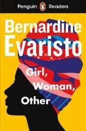 Penguin Readers Level 7: Girl, Woman, Other (ELT Graded Reader): Abridged Edition