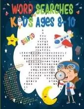 Word Search for Kids Ages 8-10: 20 Word search puzzles for boys and girls Ages 8 9 and 10 - Improve vocabulary and reading skills with 20 Shaped word search - Kids word search