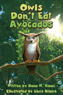Owls Don't Eat Avocados