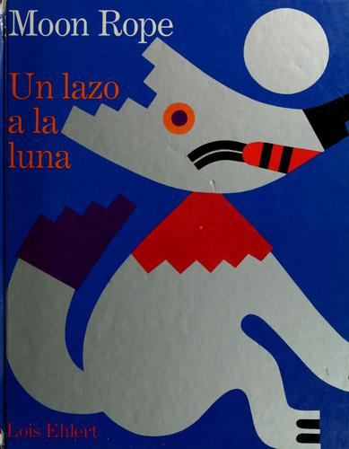 Moon Rope: Un Lazo a La Luna