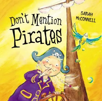 Don't Mention Pirates