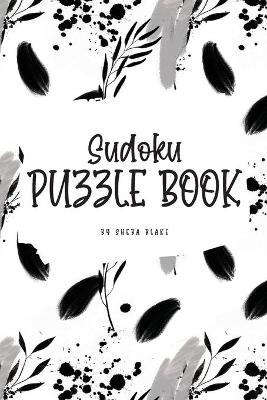 Sudoku Puzzle Book - Hard (6x9 Puzzle Book / Activity Book)