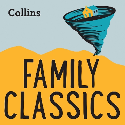 Family Classics: For Ages 7–11
