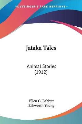 Jataka Tales: Animal Stories (1912)