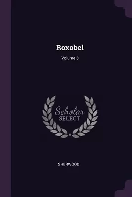 Roxobel; Volume 3