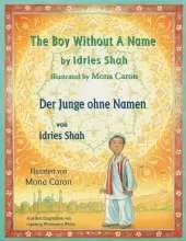 The Boy without a Name -- Der Junge ohne Namen: Bilingual English-German Edition / Zweisprachige Ausgabe Englisch-Deutsch