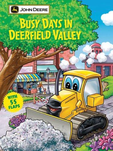 Busy Days in Deerfield Valley: With More Than 50 Action Flaps!