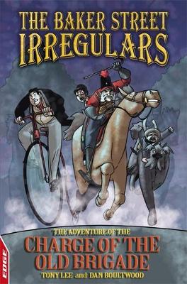 The Adventure Of The Charge Of The Old Brigade: Book 3