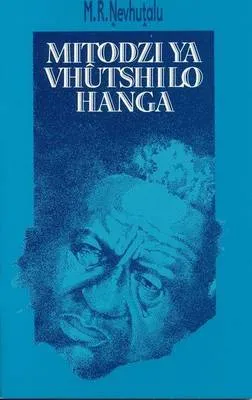 Mitodzi Ya Vhutshilo Hanga