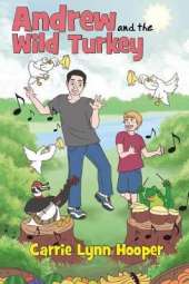 Andrew and the Wild Turkey