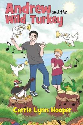Andrew and the Wild Turkey