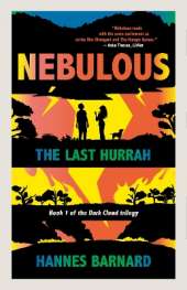Nebulous: The Last Hurrah