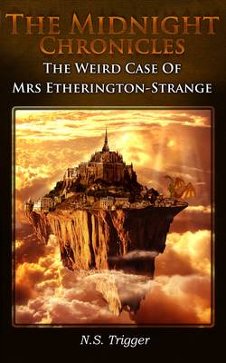 The Weird Case of Mrs Etherington-Strange
