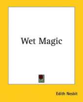 Wet Magic