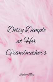 Dotty Dimple at Her Grandmother's
