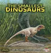 The Smallest Dinosaurs