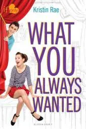 What You Always Wanted: An If Only novel