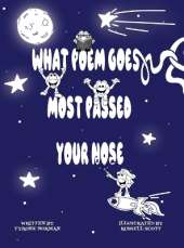 What Poem Goes Most Passed Your Nose