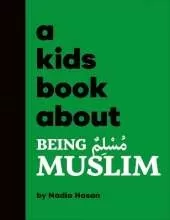 A Kids Book About Being Muslim