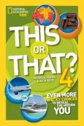 This or That? 4: Even More Wacky Choices to Reveal the Hidden You