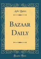 Bazaar Daily (Classic Reprint)