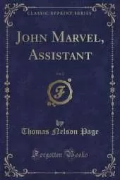 John Marvel, Assistant, Vol. 2 (Classic Reprint)