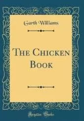 The Chicken Book (Classic Reprint)