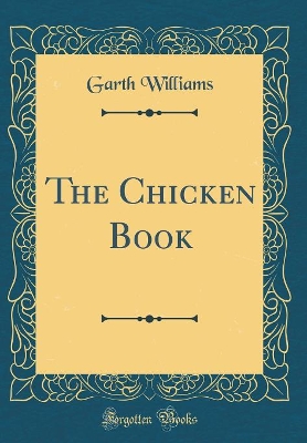 The Chicken Book (Classic Reprint)