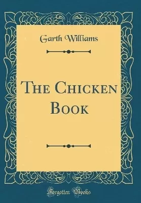 The Chicken Book (Classic Reprint)