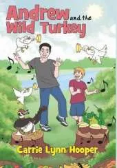 Andrew and the Wild Turkey