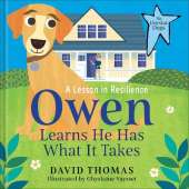 Owen Learns He Has What It Takes: A Lesson in Resilience