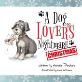 A Dog Lover's Nightmare at Christmas