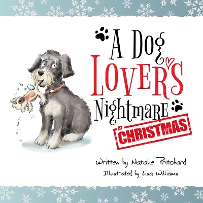 A Dog Lover's Nightmare at Christmas
