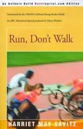 Run, Don't Walk