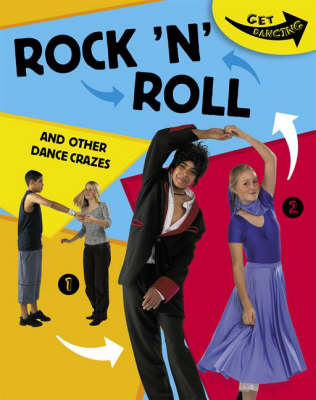 Get Dancing: Rock 'N' Roll and Other Dance Crazes