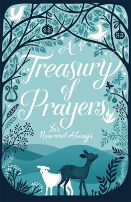 A Treasury of Prayers: for now and always