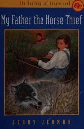 My Father, the Horse Thief