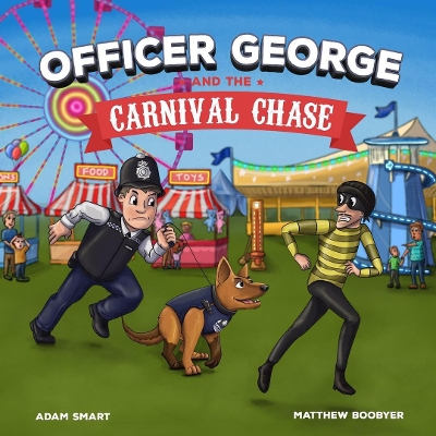 OFFICER GEORGE AND THE CARNIVAL CHASE