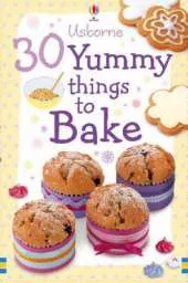 30 Things to Bake