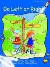 Red Rocket Readers: Early Level 3 Fiction Set A: Go Left or Right (Reading Level 10/F&P Level E)