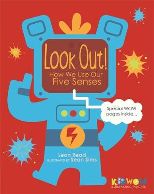 KIDWOW: Look Out! How We Use Our Five Senses