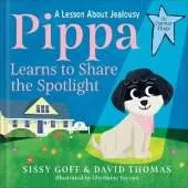 Pippa Learns to Share the Spotlight: A Lesson About Jealousy