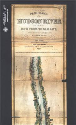Panorama of the Hudson River: From New York to Albany