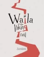 Waila on the Hiking Trail