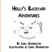 Holly's Backyard Adventures