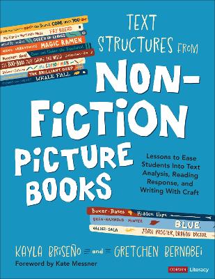 Text Structures From Nonfiction Picture Books: Lessons to Ease Students Into Text Analysis, Reading Response, and Writing With Craft