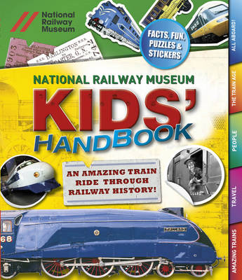 National Railway Museum Kids' Handbook